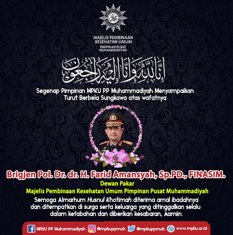 Berita Duka Brigjen Pol. Dr. dr. H. Farid Amansyah, Sp.PD., FINASIM.